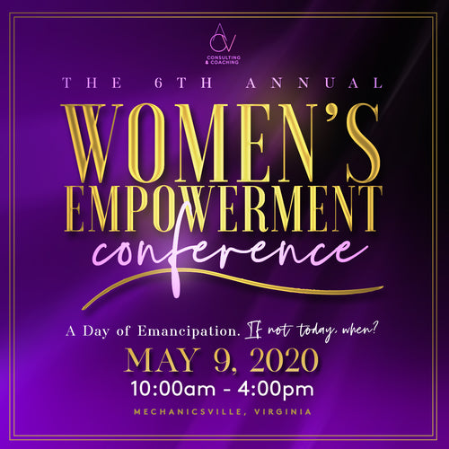 6th Annual Women's Empowerment Conference- CANCELLED due to COVID-19